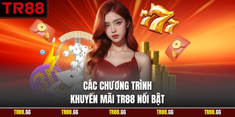 Các gói khuyến mãi TR88 tặng khách hàng nổi bật