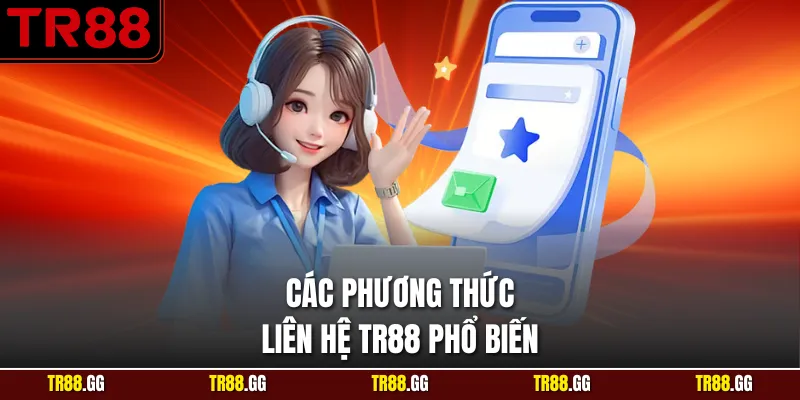 Các cách để Liên Hệ TR88 nhanh 